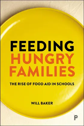 Baker |  Feeding Hungry Families | Buch |  Sack Fachmedien