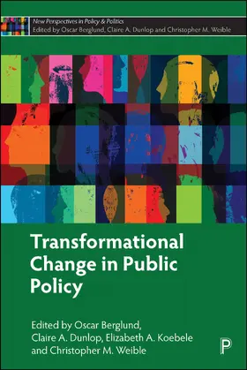 Berglund / Dunlop / Koebele | Transformational Change in Public Policy | Buch | 978-1-4473-7206-6 | www.sack.de
