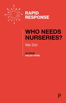 Penn |  Who Needs Nurseries? | eBook | Sack Fachmedien