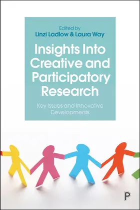 Ladlow / Way | Insights Into Creative and Participatory Research | E-Book | www.sack.de