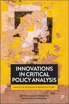 Rönnblom / Edwards |  Innovations in Critical Policy Analysis | Buch |  Sack Fachmedien
