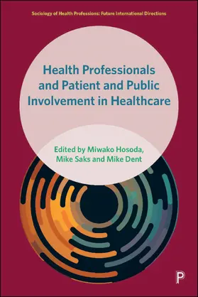 Hosoda / Saks / Dent |  Health Professionals and Patient and Public Involvement in Healthcare | eBook | Sack Fachmedien