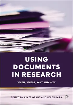 Grant / Kara |  Using Documents in Research | Buch |  Sack Fachmedien