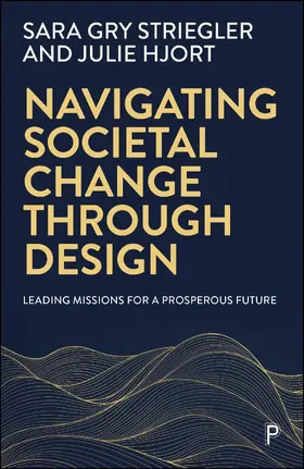 Hjort / Gry Striegler |  Navigating Societal Change through Design | eBook | Sack Fachmedien