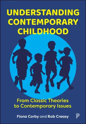 Corby / Creasy |  Understanding Contemporary Childhood | Buch |  Sack Fachmedien
