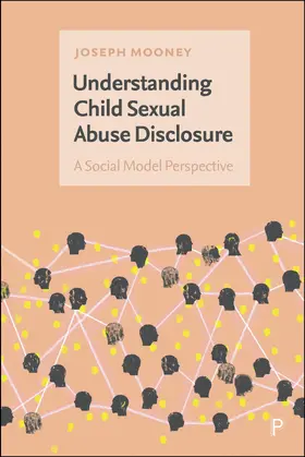 Mooney |  Understanding Child Sexual Abuse Disclosure | Buch |  Sack Fachmedien