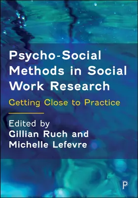 Ruch / Lefevre |  Psycho-Social Methods in Social Work Research | eBook | Sack Fachmedien