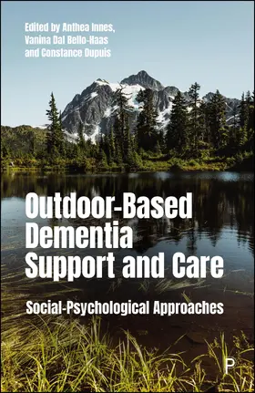 Innes / Dal Bello-Haas / Dupuis |  Outdoor-Based Dementia Support and Care | Buch |  Sack Fachmedien