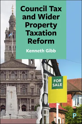 Gibb |  Council Tax and Wider Property Taxation Reform | Buch |  Sack Fachmedien
