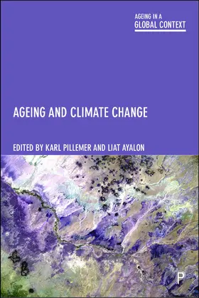 Pillemer / Ayalon |  Ageing and Climate Change | Buch |  Sack Fachmedien