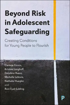 Firmin / Langhoff / Peace |  Beyond Risk in Adolescent Safeguarding | Buch |  Sack Fachmedien