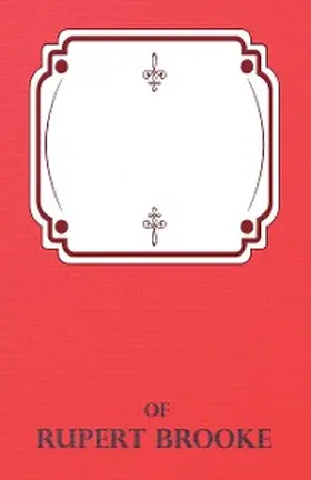 Brooke |  The Complete Poems of Rupert Brooke | eBook | Sack Fachmedien