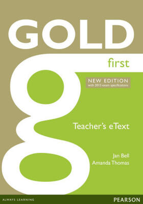 Bell / Thomas |  Gold First New Edition eText Teacher CD-ROM | Sonstiges |  Sack Fachmedien