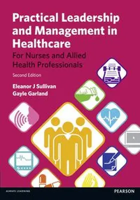Sullivan / Garland |  Practical Leadership and Management in Healthcare | Buch |  Sack Fachmedien