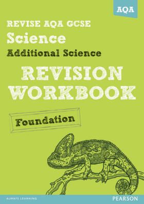 Brand / O'Neill |  REVISE AQA: GCSE Additional Science A Revision Workbook Foundation | Buch |  Sack Fachmedien