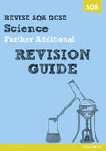 Saunders / Kearsey / Ellis |  REVISE AQA: GCSE Further Additional Science A Revision Guide | Buch |  Sack Fachmedien