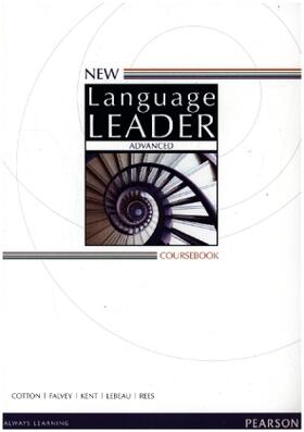 Cotton / Falvey / Rees |  New Language Leader Advanced Coursebook for Pack | Buch |  Sack Fachmedien