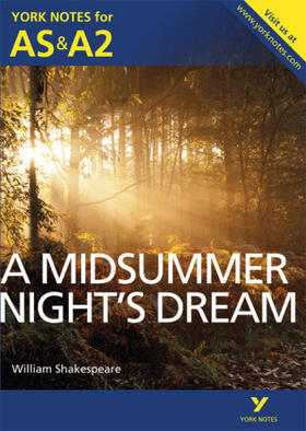 Sherborne / Shakespeare |  A Midsummer Night's Dream: York Notes AS & A2 - for 2026, 2027 exams | Buch |  Sack Fachmedien