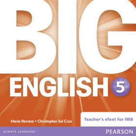 Herrera / Sol Cruz |  Big English 5 Teacher's eText CD-Rom | Sonstiges |  Sack Fachmedien