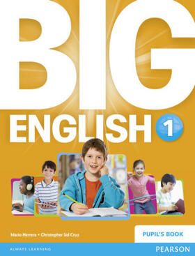 Cruz / Sol Cruz / Herrera |  Big English 1 Pupils Book stand alone | Buch |  Sack Fachmedien