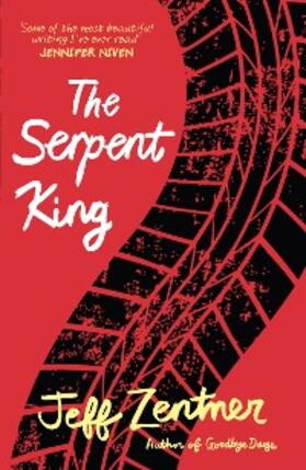 Zentner |  The Serpent King | eBook | Sack Fachmedien