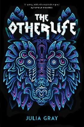 Gray |  The Otherlife | eBook | Sack Fachmedien