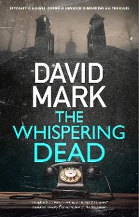 Mark |  The Whispering Dead | eBook | Sack Fachmedien