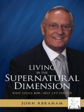 Abraham | Living in the Supernatural Dimension | E-Book | sack.de