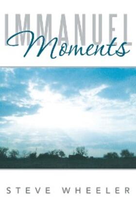 Wheeler | Immanuel Moments | E-Book | sack.de