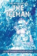 McHale / Thomas |  The Mystery of the Iceman | eBook | Sack Fachmedien