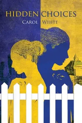 White |  Hidden Choices | eBook | Sack Fachmedien