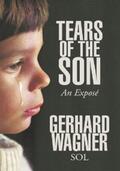 Wagner |  Tears of the Son | eBook | Sack Fachmedien