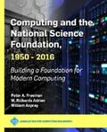 Freeman / Adrion / Aspray |  Computing and the National Science Foundation, 1950-2016 | eBook | Sack Fachmedien