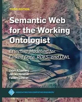 Hendler / Gandon / Allemang |  Semantic Web for the Working Ontologist | eBook | Sack Fachmedien