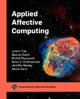 Tian / Oviatt / Muszynski |  Applied Affective Computing | eBook | Sack Fachmedien