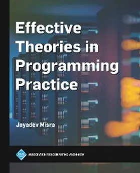 Misra |  Effective Theories in Programming Practice | eBook | Sack Fachmedien