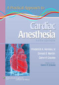 Hensley / Gravlee / Martin |  A Practical Approach to Cardiac Anesthesia | Buch |  Sack Fachmedien