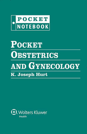 Hurt | Pocket Obstetrics and Gynecology | Buch | 978-1-4511-4605-9 | sack.de
