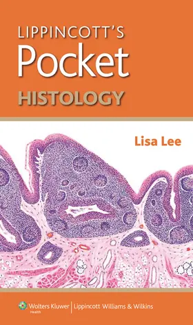Lee |  Lippincott's Pocket Histology | Buch |  Sack Fachmedien