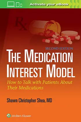 Shea |  The Medication Interest Model | Buch |  Sack Fachmedien