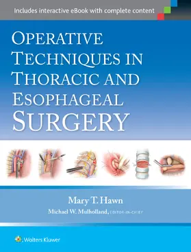 Hawn | Operative Techniques in Thoracic and Esophageal Surgery | Buch | 978-1-4511-9018-2 | sack.de