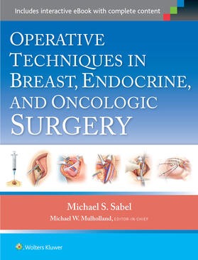 Sabel | Operative Techniques in Breast, Endocrine, and Oncologic Surgery | Buch | 978-1-4511-9021-2 | sack.de