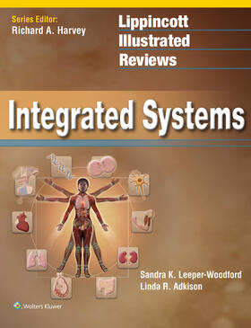 Leeper-Woodford / Adkison | Lippincott Illustrated Reviews: Integrated Systems | Buch | 978-1-4511-9096-0 | sack.de