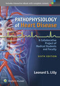 Lilly |  Pathophysiology of Heart Disease: A Collaborative Project of Medical Students and Faculty | Buch |  Sack Fachmedien