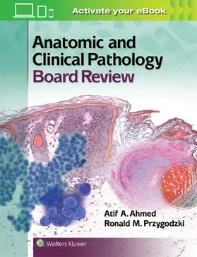 Ahmed / Przygodzki |  Anatomic and Clinical Pathology Board Review | Buch |  Sack Fachmedien