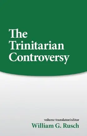 Rusch |  Trinitarian Controversy | eBook | Sack Fachmedien