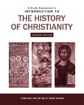 Wright |  Study Companion to Introduction to the History of Christianity | eBook | Sack Fachmedien