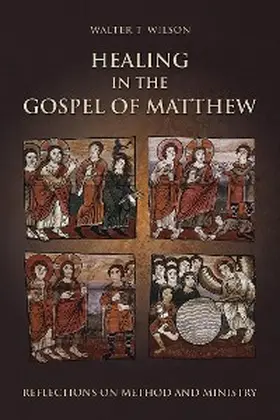 Wilson |  Healing in the Gospel of Matthew | eBook | Sack Fachmedien