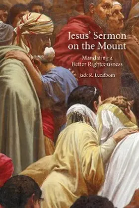 Lundbom |  Jesus' Sermon on the Mount | eBook | Sack Fachmedien