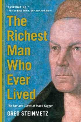 Steinmetz | The Richest Man Who Ever Lived | Buch | 978-1-4516-8856-6 | www.sack.de